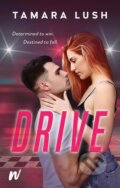 Kniha: Drive (Tamara Lush). Wattpad Books, 2022