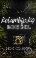 Kolumbijský Bordel - Mon CouCou, 2024