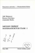 Kniha: Metody řešení matematických úloh I (Jiří Herman a kolektiv). Masarykova univerzita, 1996