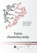 Kniha: Teória chemickej väzby (Miroslav Medveď). Belianum, 2013