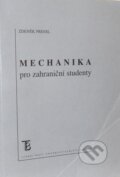 Mechanika pro zahraniční studenty - Zdeněk Pressl, Univerzita Karlova v Praze, 2006