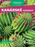 Kniha: Kanárske ostrovy - víkend (Lingea). Lingea, 2024