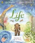 Life - Elli Woollard, Dorien Brouwers (Ilustrátor), Puffin Books, 2024