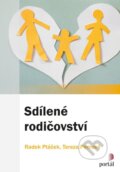 Kniha: Sdílené rodičovství (Radek Ptáček a Tereza Pemová). Portál, 2024