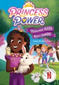 Kniha: Princess Kiras Kiwi Jubilee (Sudipta Bardhan-Quallen). Harry Abrams, 2024