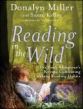 Kniha: Reading In The Wild (Donalyn Miller a Susan Kelly)
