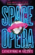 Kniha: Space Opera (Catherynne M. Valente). Little, Brown Book Group, 2019