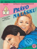Kniha: Právo na lásku (Patricia Vandenberg). Ivo Železný, 1992