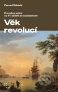 Kniha: Věk revolucí (Fareed Zakaria), 2024 Kniha: Věk revolucí (Fareed Zakaria), 2024