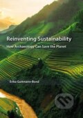 Kniha: Reinventing Sustainability (Erika Guttmann-Bond). Oxbow Books, 2019