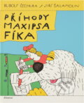 Kniha: Příhody maxipsa Fíka (Rudolf Čechura). , 2024