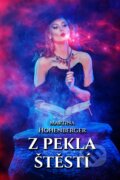 E-kniha: Z pekla štěstí (Martina Hohenberger), 2024