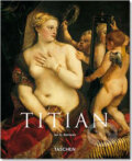 Kniha: Titian (Taschen). Taschen, 2006