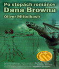 Po stopách románov Dana Browna - Oliver Mittelbach, Columbus, 2006