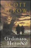 Kniha: Ordinary Heroes (Scott Turow). Pan Macmillan, 2006
