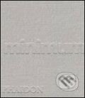 Kniha: Minimum (John Pawson). Phaidon, 2006