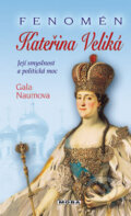 Fenomén Kateřina Veliká - Gala Naumova, Moba, 2004