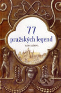 77 pražských legend - Alena Ježková, Práh, 2006