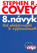8. návyk - Stephen R. Covey, 2007