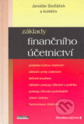 Základy finančního účetnictví - Jaroslav Sedláček a kol., 2005