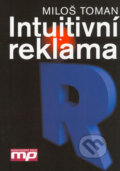 Intuitivní reklama - Miloš Toman, 2006