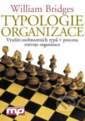 Typologie organizace - William Bridges, 2006