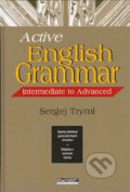 Active English Grammar - Sergej Tryml, Ekopress, 2005