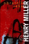 Obratník Raka - Henry Miller, 2006