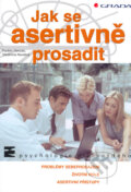 Jak se asertivně prosadit - Radkin Honzák, Vladimíra Novotná, Grada, 2006