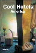 Cool Hotels America, Te Neues, 2005