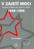 V zajetí moci - Jiří Knapík, Libri, 2006