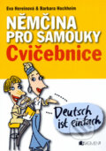 Němčina pro samouky - Cvičebnice - Eva Hereinová, Barbara Hochheim, Nakladatelství Fragment, 2006
