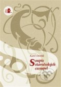 Kniha: Soupis staročeských exempel (Karel Dvořák). Argo, 2016