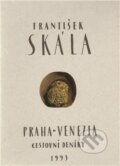 Praha - Venezia 1993 - František Skála, Arbor vitae, 2005