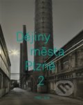 Dějiny města Plzně 2 - Karel Waska, 2016
