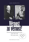 Kniha: Věrnost za věrnost? (Jana Škerlová). Ústav dějin umění Akademie věd, 2016