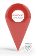 Pinpoint - Greg Milner, Granta Books, 2016