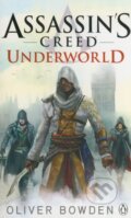 Assassin&#039;s Creed: Underworld - Oliver Bowden, 2015