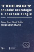 Kniha: Mononeuropatie (Edvard Ehler). Galén, 2002