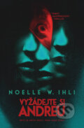 E-kniha: Vyžádejte si Andreu (Noelle W. Ihli), 2024