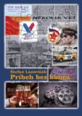 Kniha: Príbeh bez konca (Štefan Lazorišák). Vydavateľstvo Spolku slovenských spisovateľov, 2024