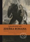 Kniha: Dobrodružný svět Zdeňka Buriana (Ondřej Müller a Rostislav Walica). Albatros CZ, 2024