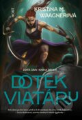 Kniha: Dotek viatáru (Kristina M. Waagnerová). Host, 2025