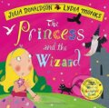 Kniha: The Princess and the Wizard (Julia Donaldsonová). MacMillan, 2018