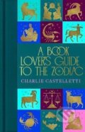 Kniha: A Book Lover´s Guide to the Zodiac (Charlie Castelletti). Pan Macmillan, 2023