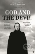 Kniha: God and the Devil (Peter Cowie). Faber and Faber, 2024