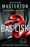 Kniha: Basilisk (Graham Masterton)