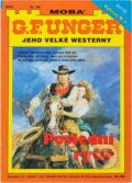 Kniha: Poslední rytíř (Gert F. Unger). Moba, 2000