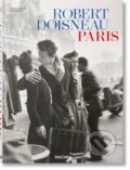 Kniha: Robert Doisneau. Paris (Jean Claude Gautrand). Taschen, 2024
