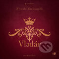 Audiokniha: Vladár (Niccolo Machiavelli)